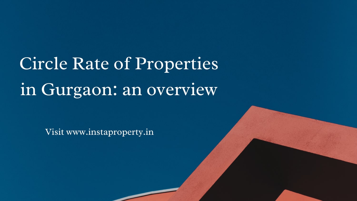 circle-rate-of-properties-in-gurgaon-an-overview-insta-property